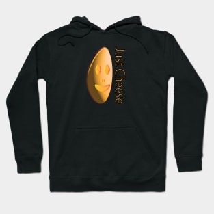 Just Cheese Hoodie